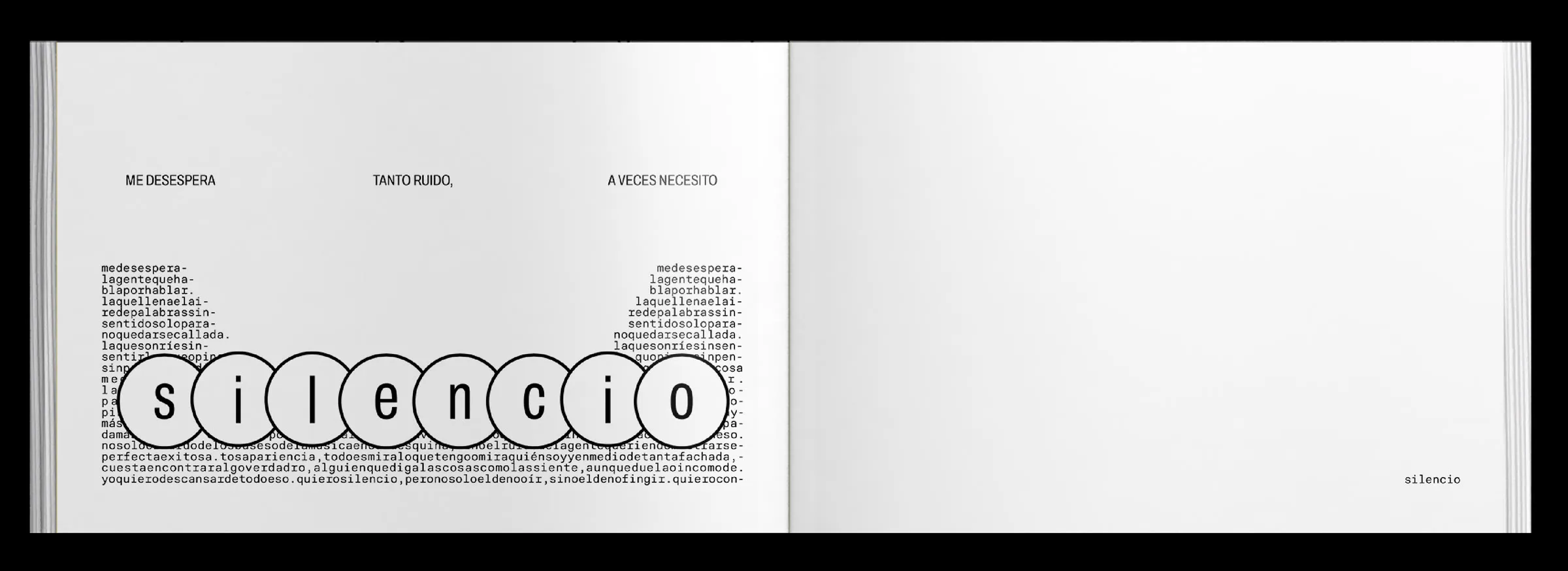 Pliego «silencio»: la palabra en círculos sobre un bloque de texto apretado sin espacios y tres rótulos — me desespera, tanto ruido, a veces necesito